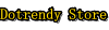 Dotrendy Store